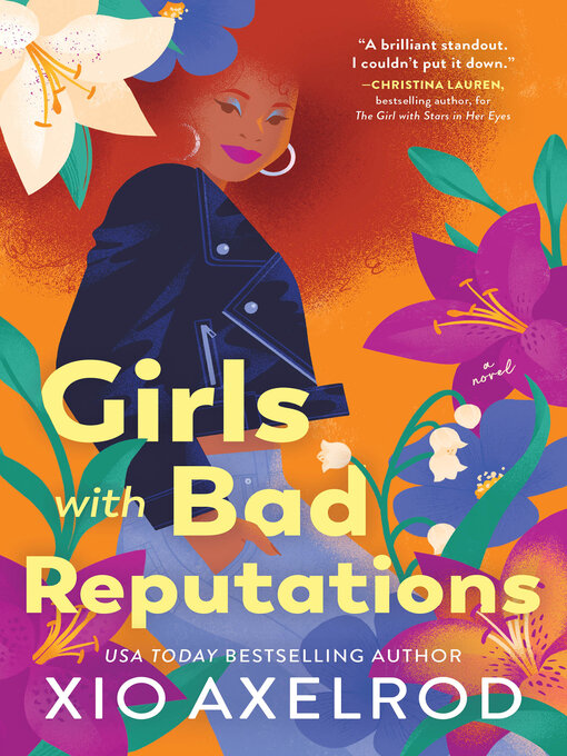 Title details for Girls with Bad Reputations by Xio Axelrod - Wait list